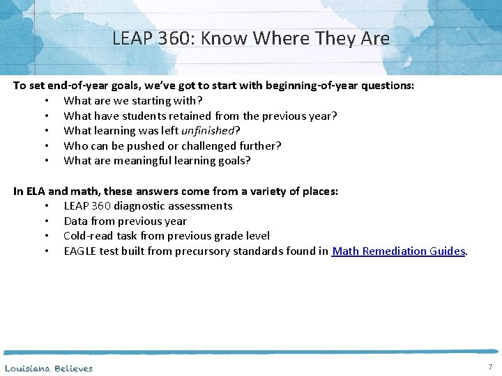 LEAP 360: Know Where They Are To set end-of-year goals, we’ve got to start