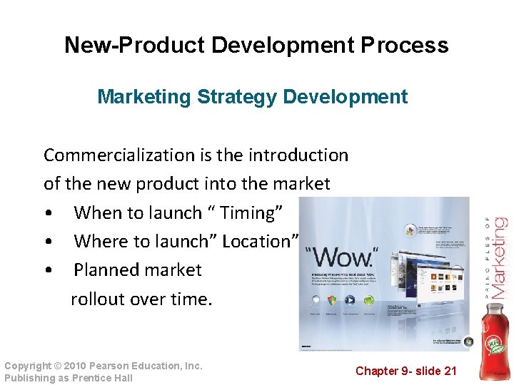 New-Product Development Process Marketing Strategy Development Commercialization is the introduction of the new product