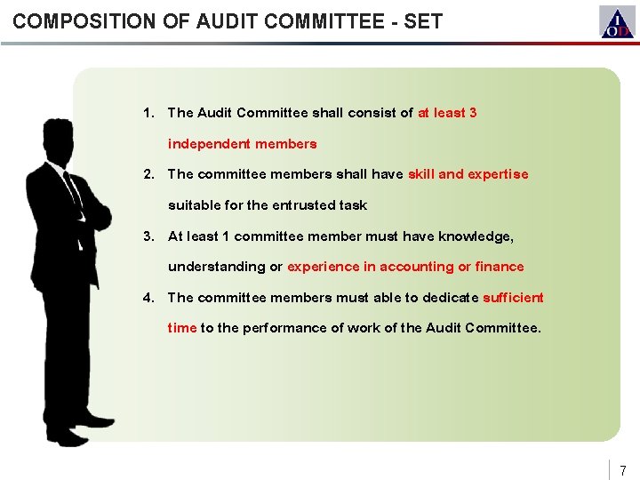 COMPOSITION OF AUDIT COMMITTEE - SET 1. The Audit Committee shall consist of at