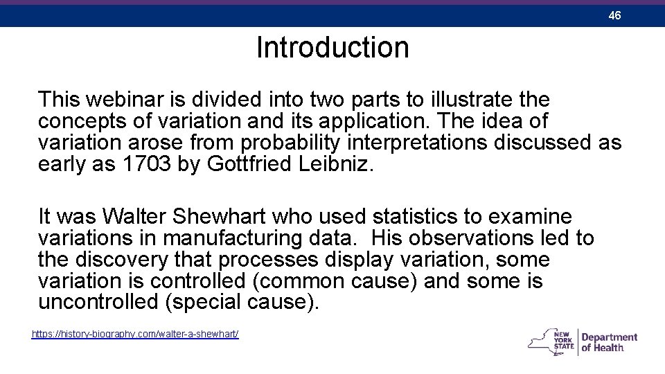 46 Introduction This webinar is divided into two parts to illustrate the concepts of