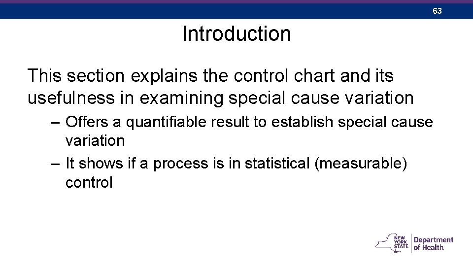 63 Introduction This section explains the control chart and its usefulness in examining special