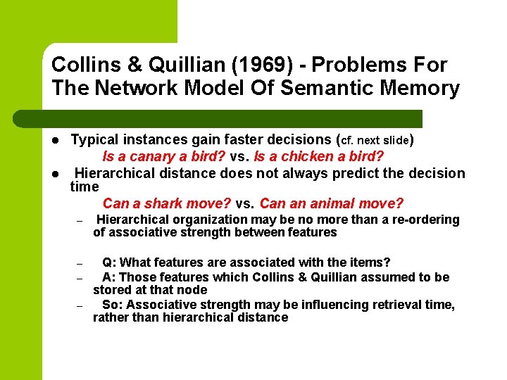 Collins & Quillian (1969) - Problems For The Network Model Of Semantic Memory l