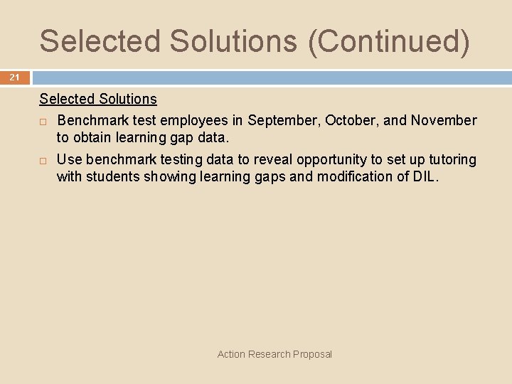 Selected Solutions (Continued) 21 Selected Solutions Benchmark test employees in September, October, and November