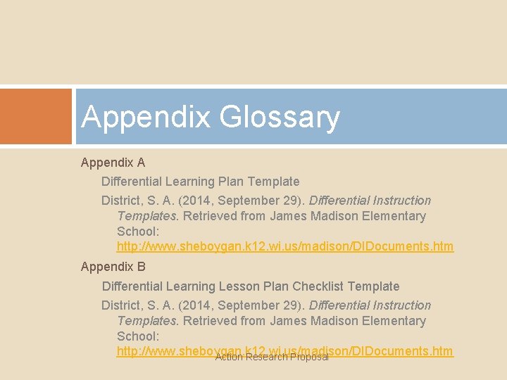 Appendix Glossary Appendix A Differential Learning Plan Template District, S. A. (2014, September 29).