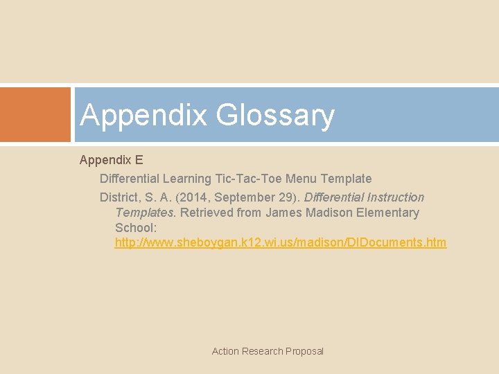 Appendix Glossary Appendix E Differential Learning Tic-Tac-Toe Menu Template District, S. A. (2014, September