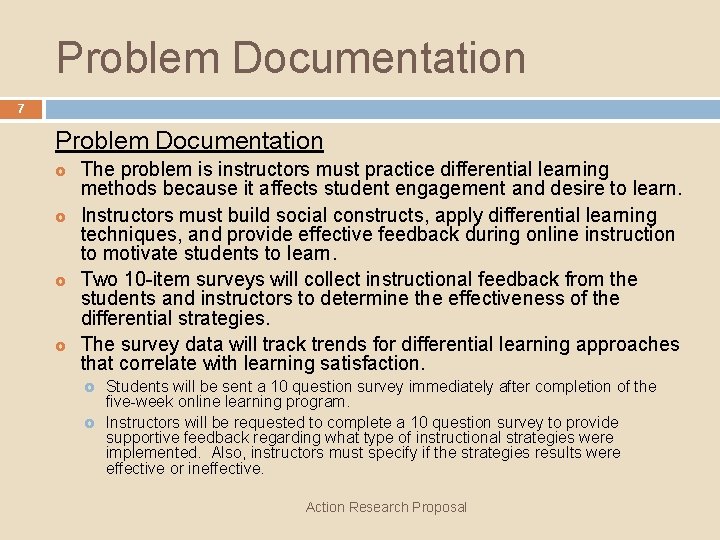 Problem Documentation 7 Problem Documentation £ £ The problem is instructors must practice differential