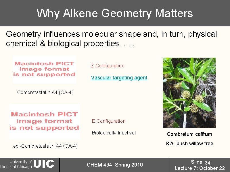 Why Alkene Geometry Matters Geometry influences molecular shape and, in turn, physical, chemical &