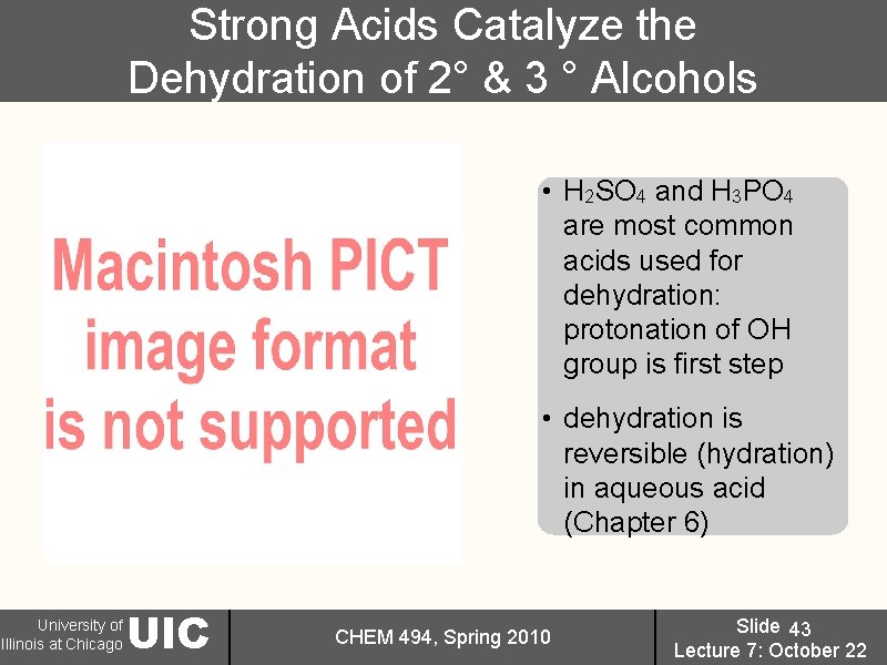 Strong Acids Catalyze the Dehydration of 2° & 3 ° Alcohols • H 2