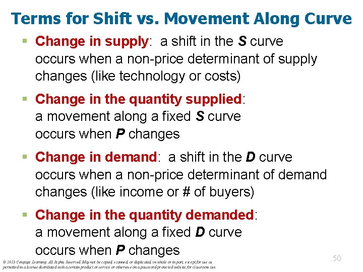 Terms for Shift vs. Movement Along Curve § Change in supply: a shift in