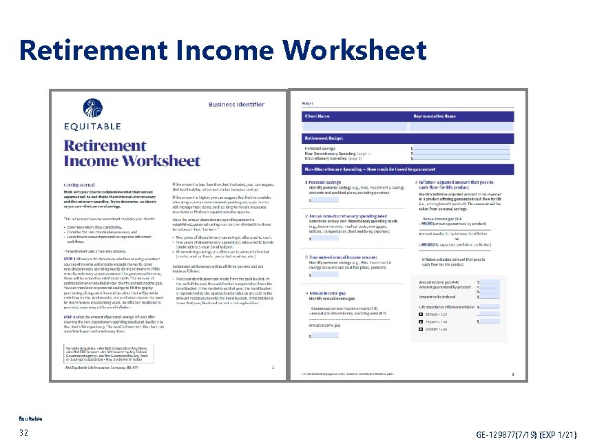 Retirement Income Worksheet Equitable 32 GE-129877(7/19) (EXP 1/21) 