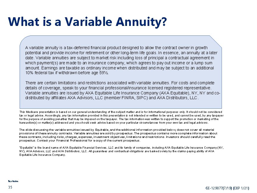 What is a Variable Annuity? A variable annuity is a tax-deferred financial product designed