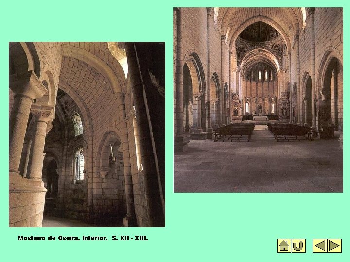 Mosteiro de Oseira. Interior. S. XII - XIII. 