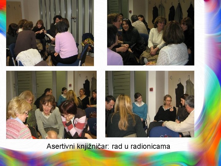 Asertivni knjižničar: rad u radionicama 