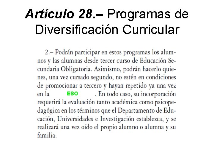 Artículo 28. – Programas de Diversificación Curricular ESO 