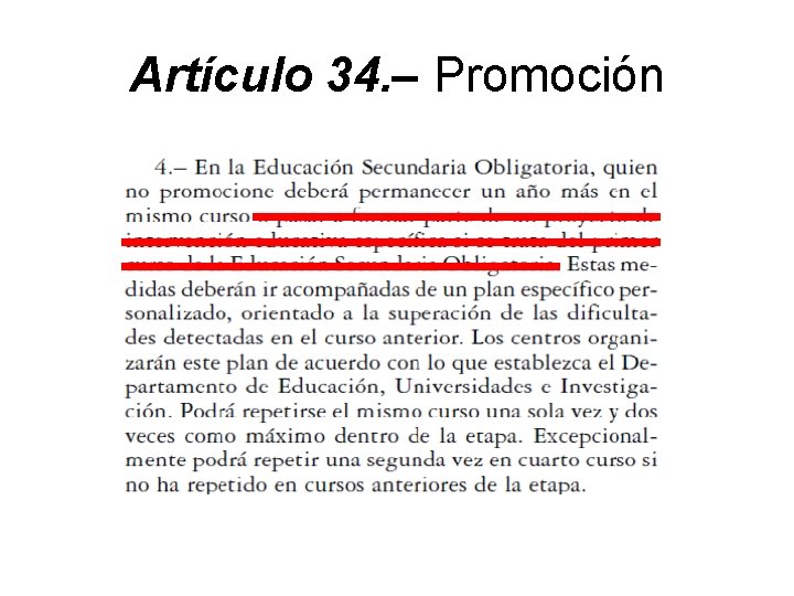 Artículo 34. – Promoción 
