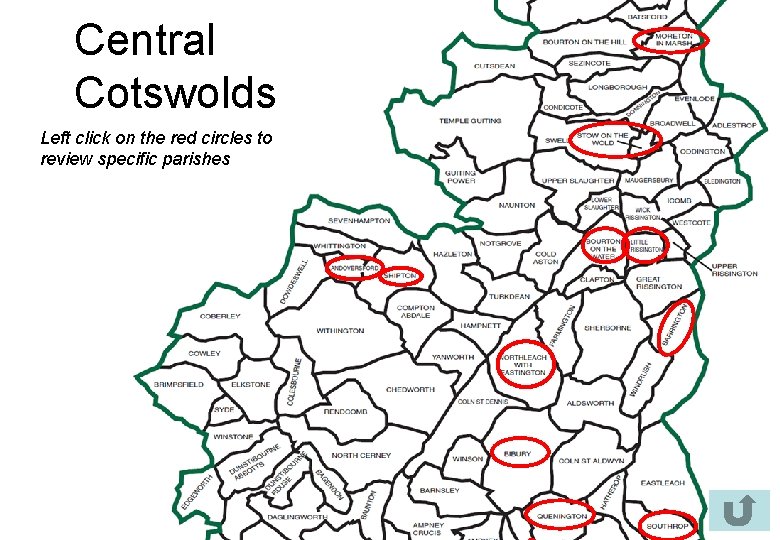 Central Cotswolds Left click on the red circles to review specific parishes 
