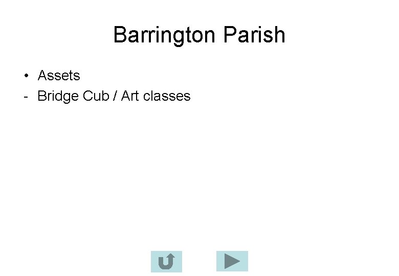 Barrington Parish • Assets - Bridge Cub / Art classes 