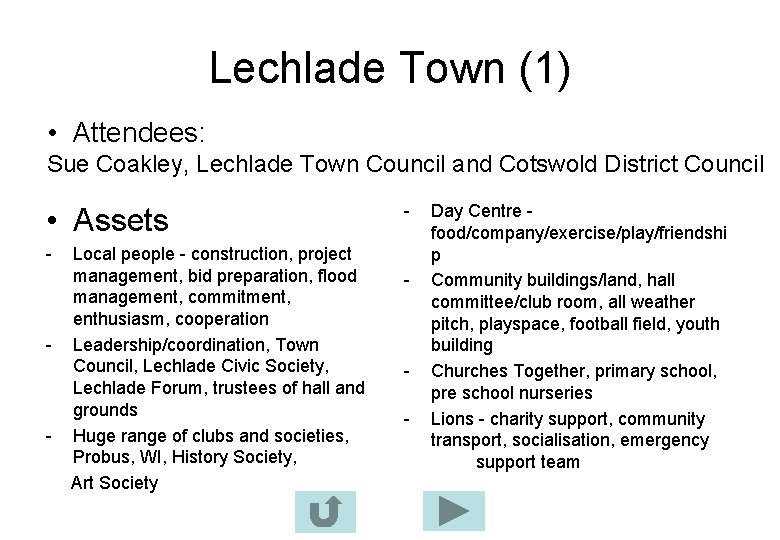 Lechlade Town (1) • Attendees: Sue Coakley, Lechlade Town Council and Cotswold District Council