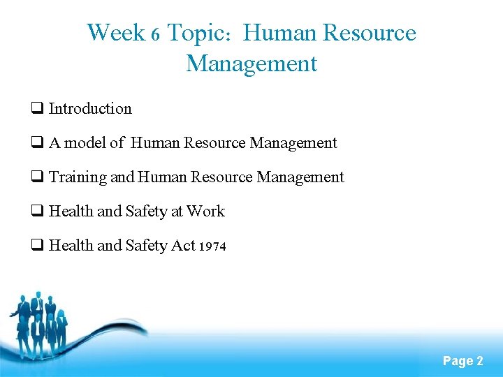 Week 6 Topic: Human Resource Management q Introduction q A model of Human Resource