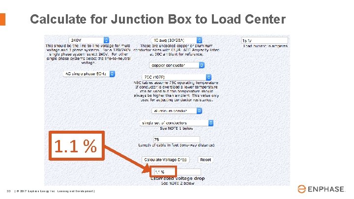 Calculate for Junction Box to Load Center 1. 1 % 33 | © 2017