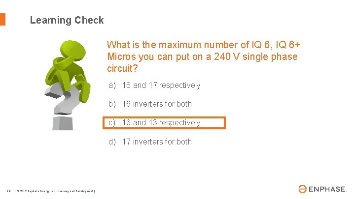 Learning Check What is the maximum number of IQ 6, IQ 6+ Micros you