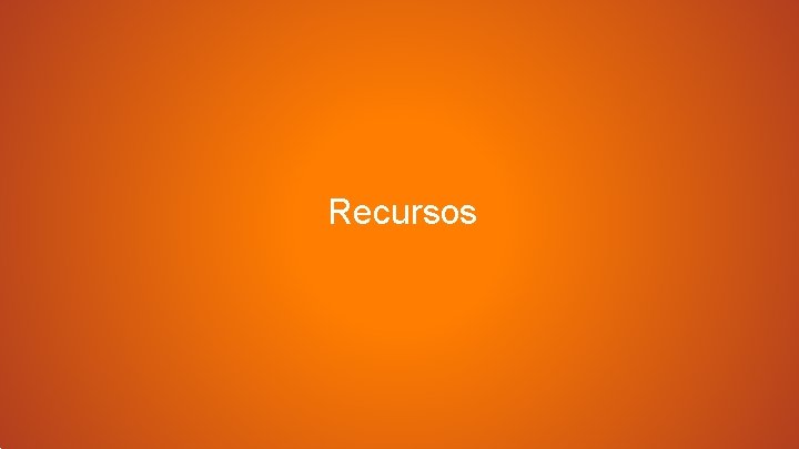 Recursos 