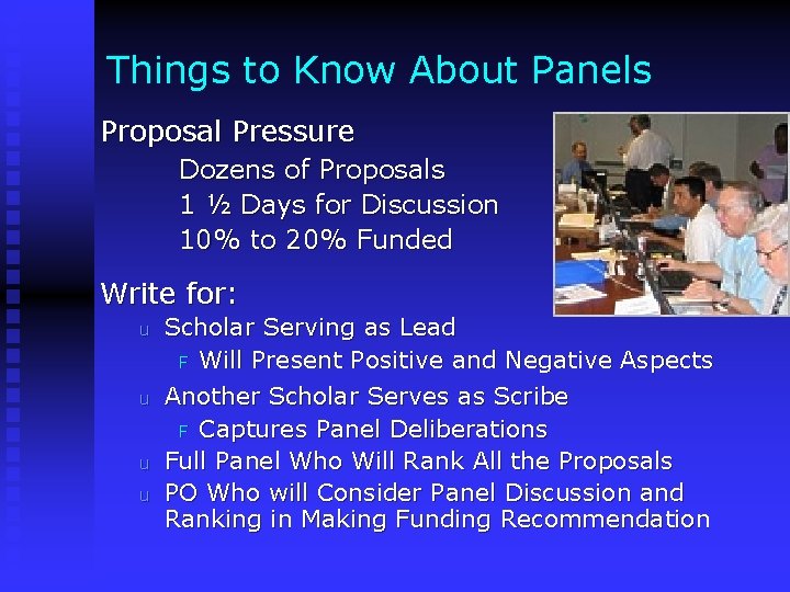Things to Know About Panels Proposal Pressure Dozens of Proposals 1 ½ Days for