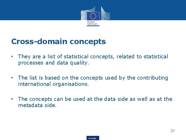 Cross-domain concepts • They are a list of statistical concepts, related to statistical processes