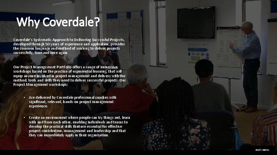 Why Coverdale? Coverdale’s Systematic Approach to Delivering Successful Projects, developed through 50 years of