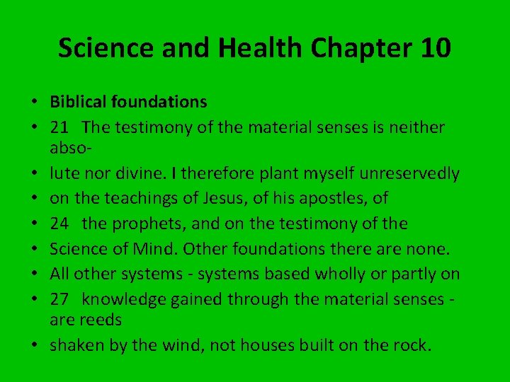 Science and Health Chapter 10 • Biblical foundations • 21 The testimony of the