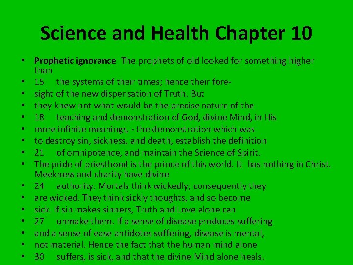 Science and Health Chapter 10 • Prophetic ignorance The prophets of old looked for something