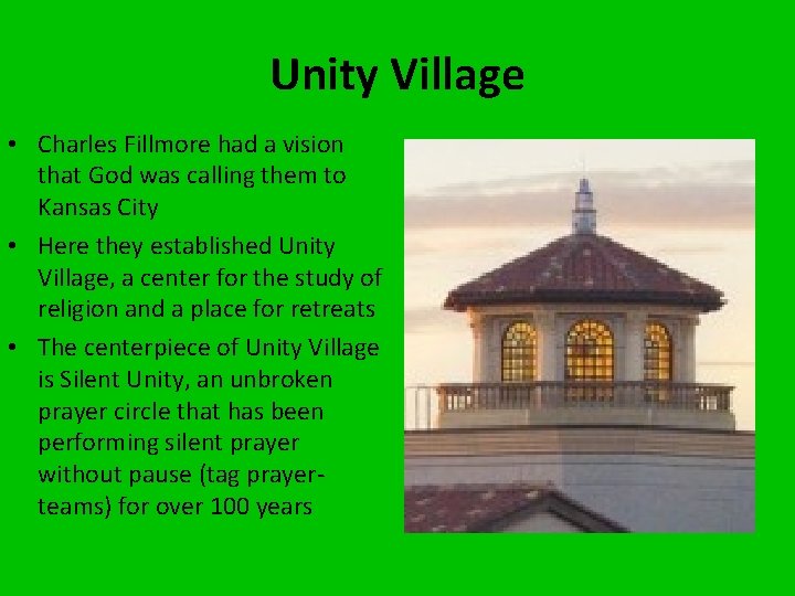 Unity Village • Charles Fillmore had a vision that God was calling them to