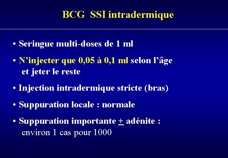 BCG SSI intradermique • Seringue multi-doses de 1 ml • N’injecter que 0, 05