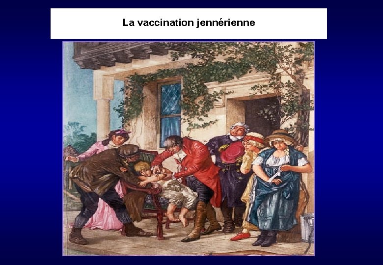 La vaccination jennérienne 