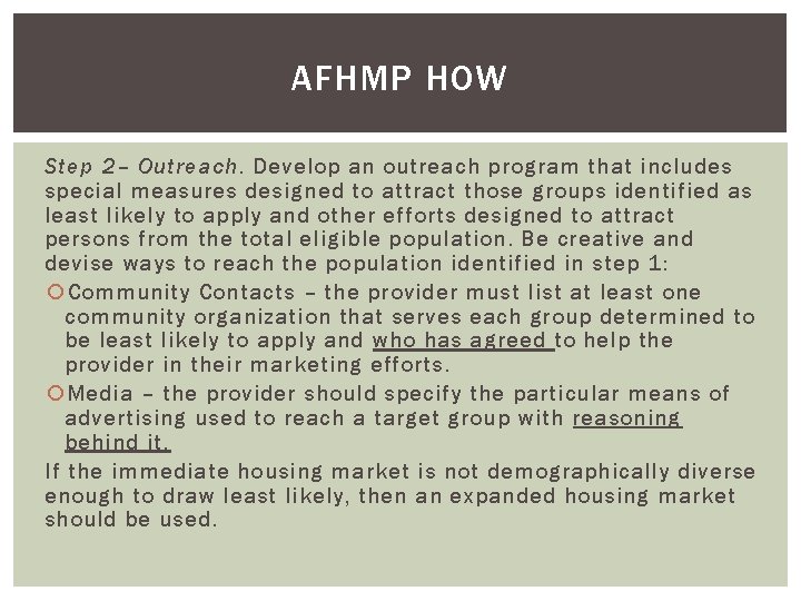 AFHMP HOW Step 2– Outreach. Develop an outreach program that includes special measures designed