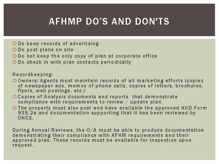 AFHMP DO’S AND DON'TS Do Do keep records of advertising post plans on site
