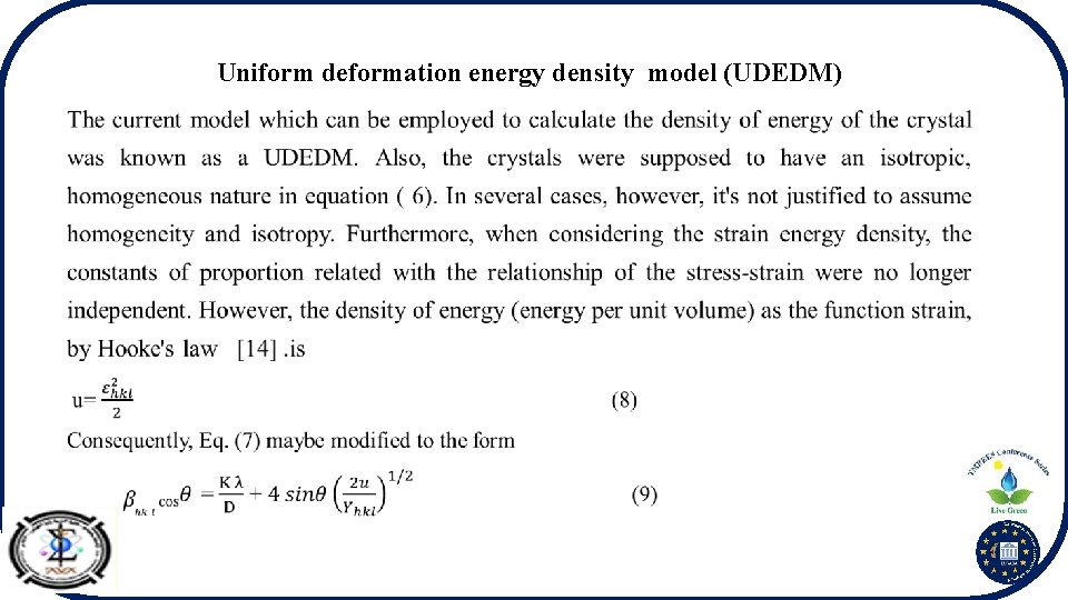 Uniform deformation energy density model (UDEDM) • 