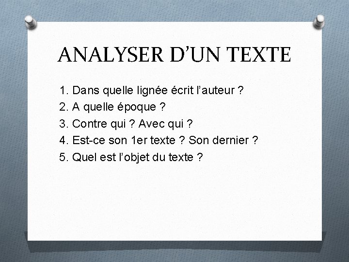 ANALYSER D’UN TEXTE 1. Dans quelle lignée écrit l’auteur ? 2. A quelle époque