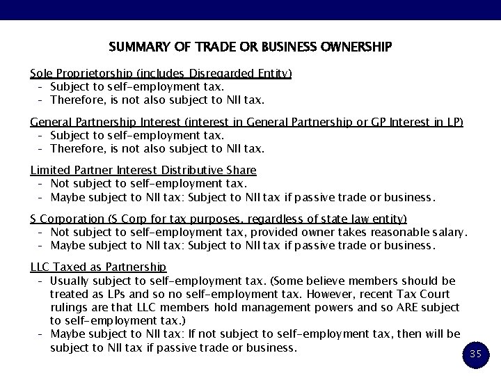 SUMMARY OF TRADE OR BUSINESS OWNERSHIP Sole Proprietorship (includes Disregarded Entity) – Subject to
