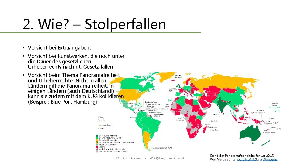 2. Wie? – Stolperfallen • Vorsicht bei Extraangaben! • Vorsicht bei Kunstwerken, die noch