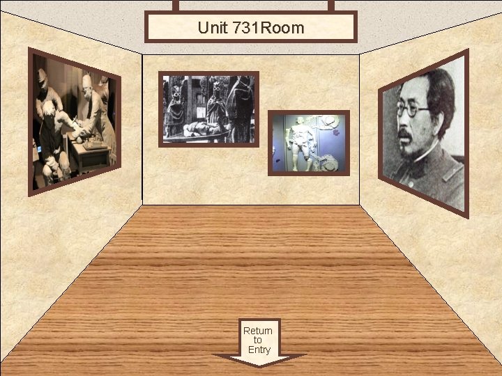 Unit 731 Room 2 Return to Entry 