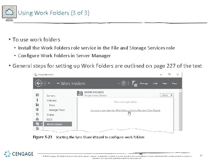 Using Work Folders (3 of 3) • To use work folders • Install the