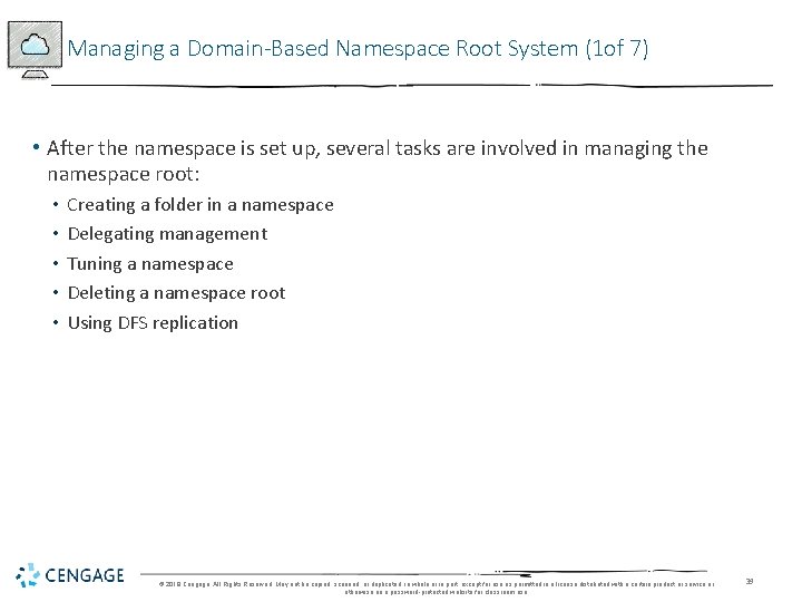 Managing a Domain-Based Namespace Root System (1 of 7) • After the namespace is