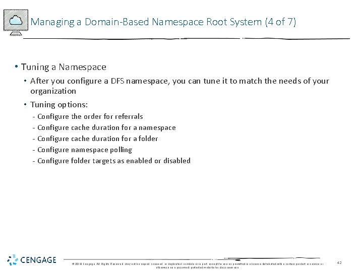 Managing a Domain-Based Namespace Root System (4 of 7) • Tuning a Namespace •