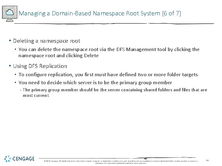 Managing a Domain-Based Namespace Root System (6 of 7) • Deleting a namespace root