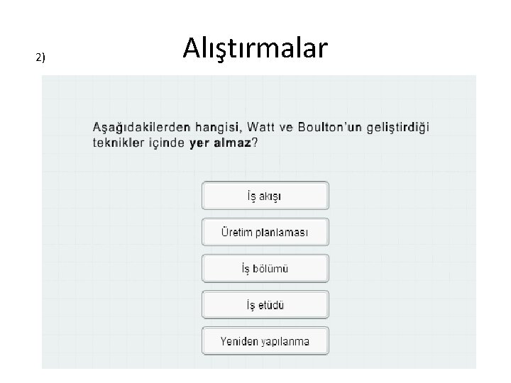 2) Alıştırmalar 