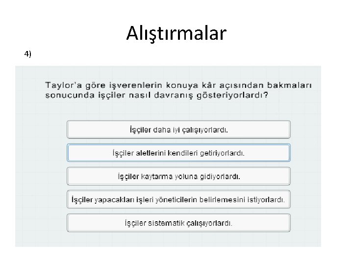 Alıştırmalar 4) 