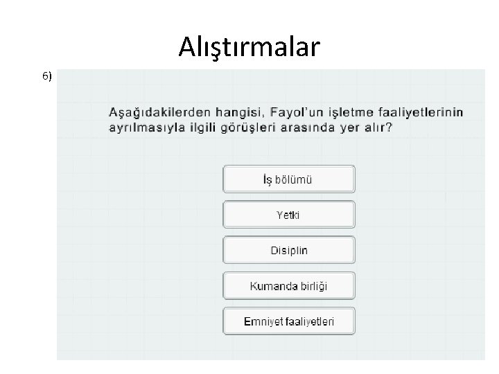 Alıştırmalar 6) 