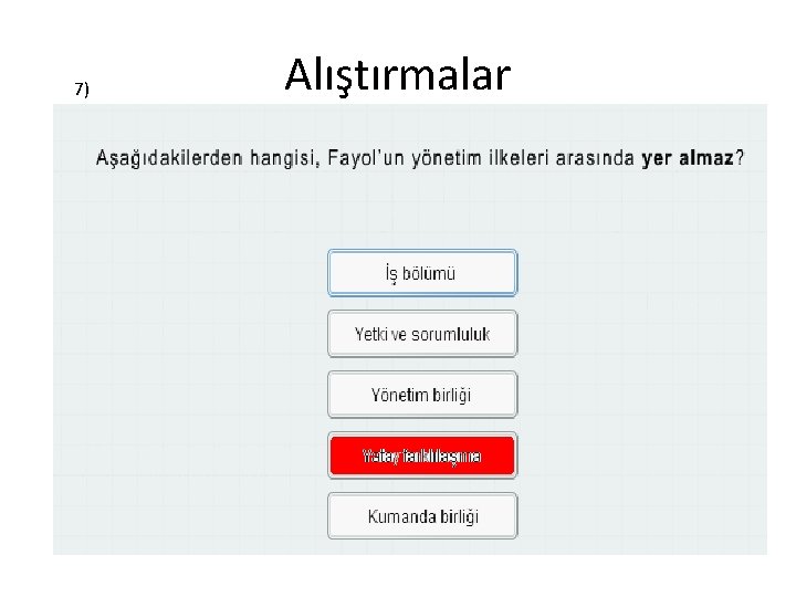 7) Alıştırmalar 