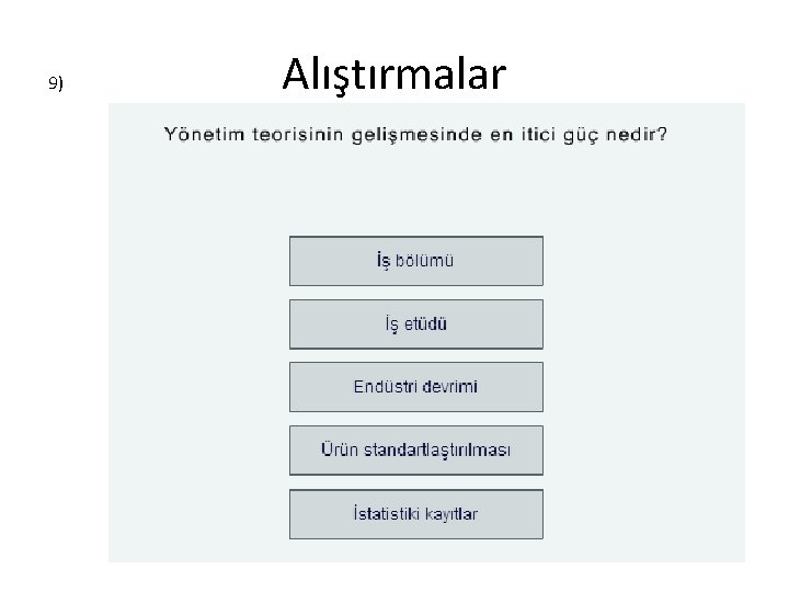 9) Alıştırmalar 